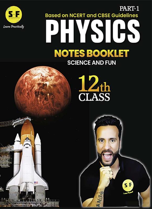 Buy Science and Fun Physics Notes Booklet Class 12th - Part 1 Book ...