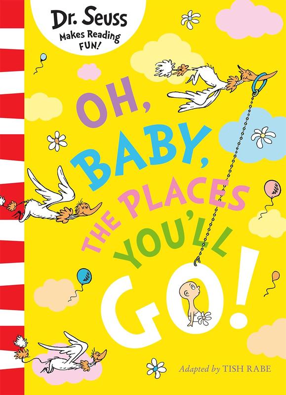 Bookscape | Buy Dr. Seuss — OH, BABY, THE PLACES YOU'LL GO!