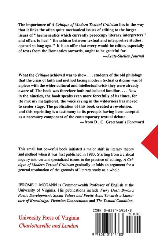 Critique of Modern Textual Criticism Revised/UNIV OF VIRGINIA PR/Jerome J. McGann Buy A Critique of Modern Textual Criticism Foreword by David C