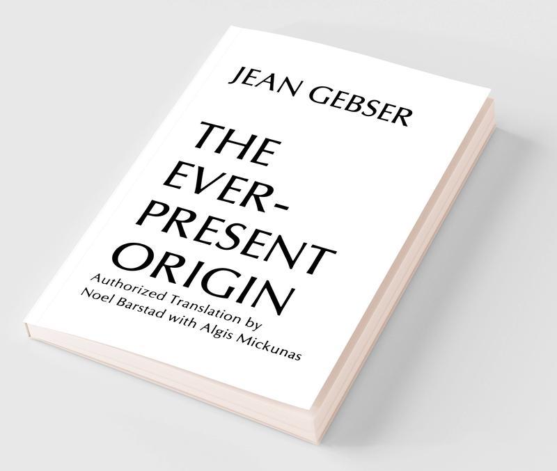 ビジネス・経済 Jean Gebser The Ever-Present Origin Buy The Ever-Present Origin