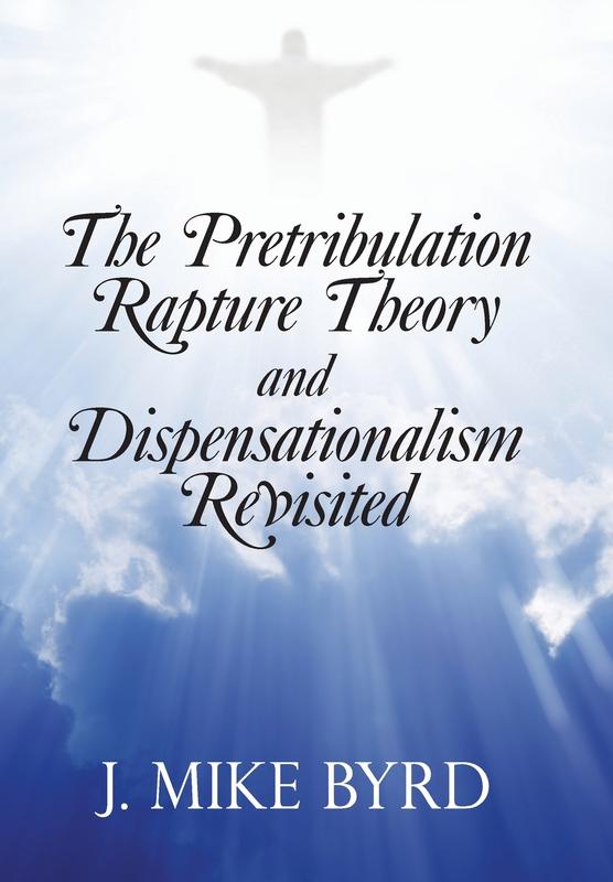 Buy The Pretribulation Rapture Theory and Dispensationalism Revisited