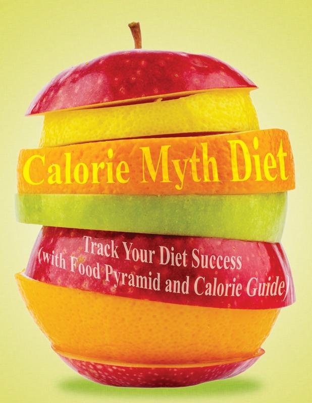 Bookscape | Buy Calorie Myth Diet: Track Your Diet Success (with Food ...