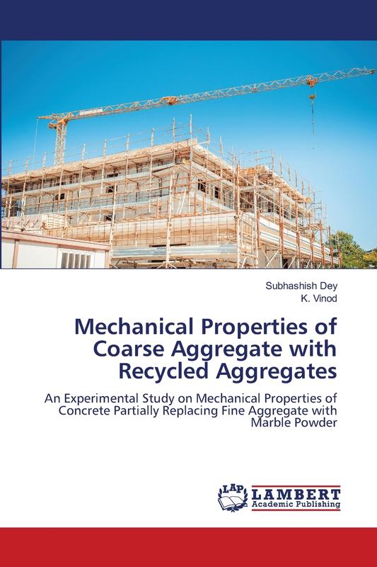 Buy Mechanical Properties of Coarse Aggregate with Recycled Aggregates ...