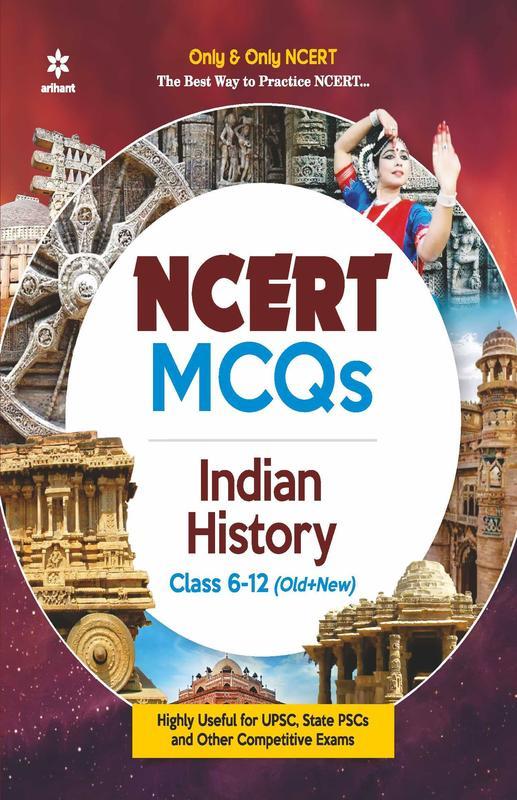 Buy NCERT MCQs Indian History Class 6-12 (Old+New) for UPSC State PSC ...