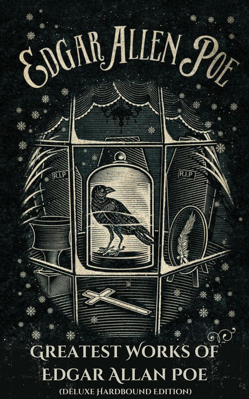 Buy Greatest Works of Edgar Allan Poe - Including The Raven The Fall of ...
