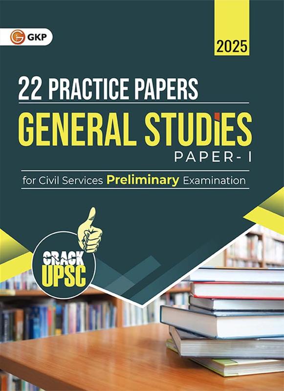 Bookscape | Buy GKP UPSC 2025 : General Studies Paper I : 22 Practice ...
