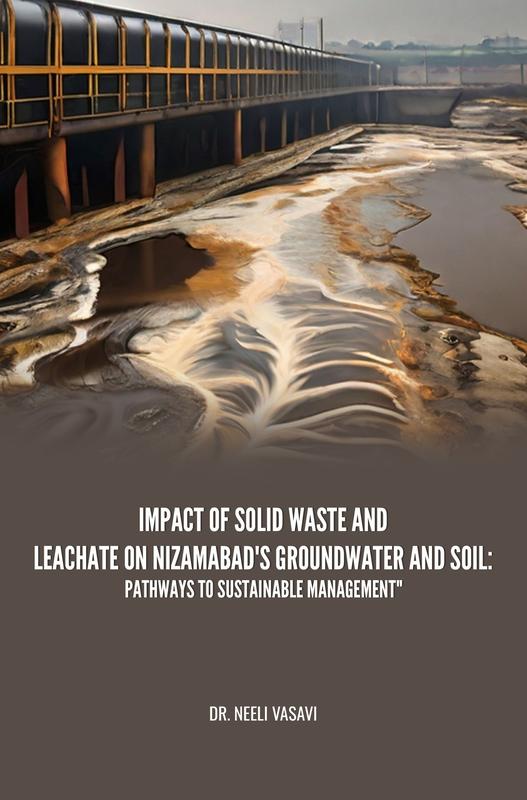 Buy Impact Of Solid Waste And Leachate On Nizamabad'S Groundwater And ...