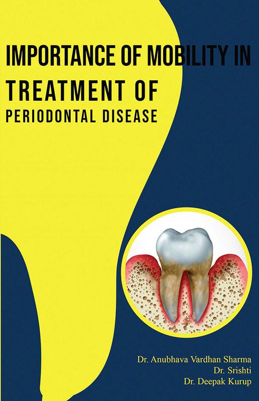 Bookscape | Buy IMPORTANCE OF MOBILITY IN TREATMENT OF PERIODONTAL DISEASE