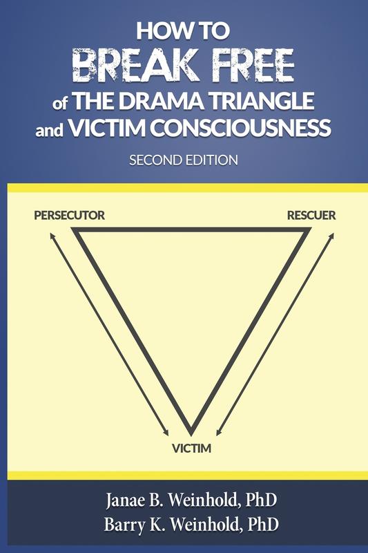 Buy How to Break Free of the Drama Triangle and Victim Consciousness ...