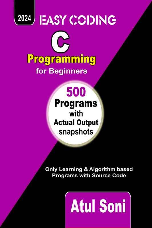 Buy EASY CODING - C Programming for Beginners : 500 Programs with ...