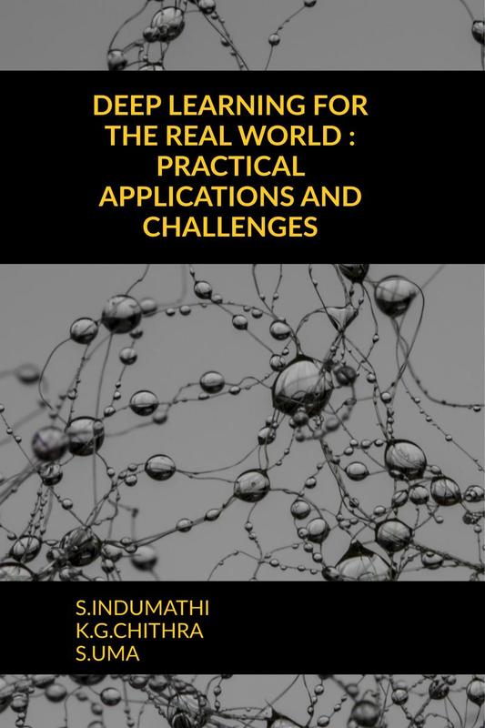 Real Practical Buy DEEP LEARNING FOR THE REAL WORLD : PRACTICAL APPLICATIONS AND ...